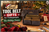 Best Tool Belt Gifts for Tradespeople This Holiday Season